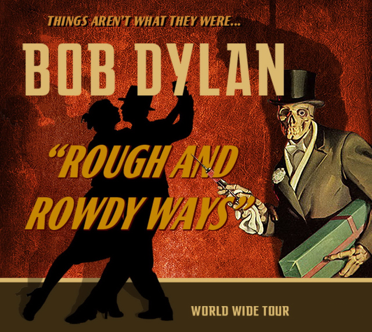 Bob Dylan Rough and Rowdy Ways Tour