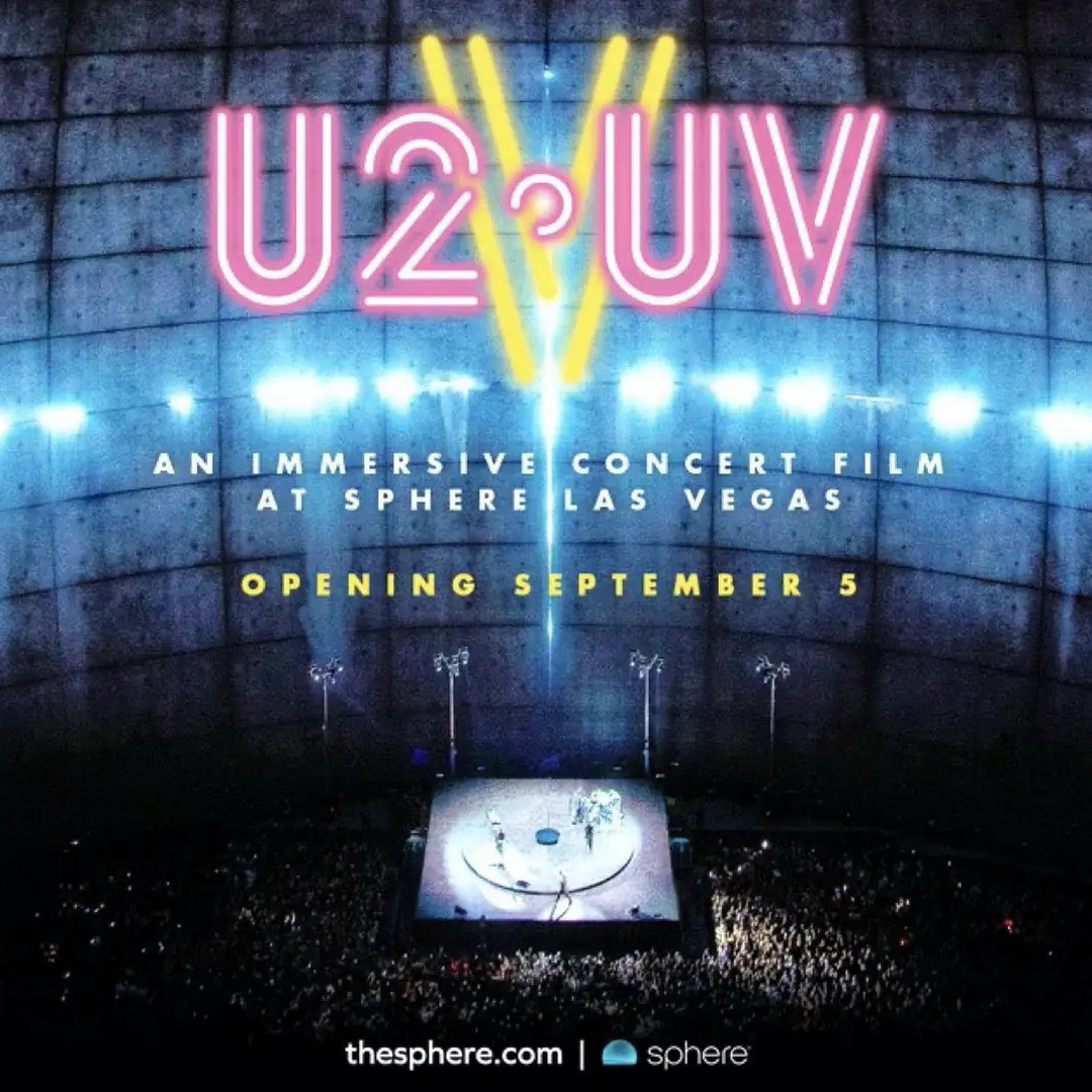 U2 An Immersive Concert Film at Sphere Las Vegas